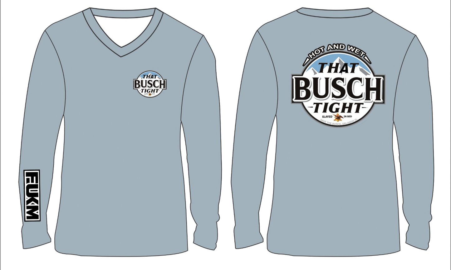 That Busch Tight FUKM