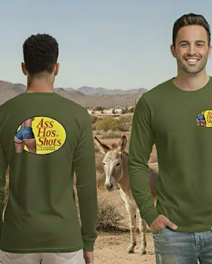 Ass, Ho's & Shots Long Sleeve